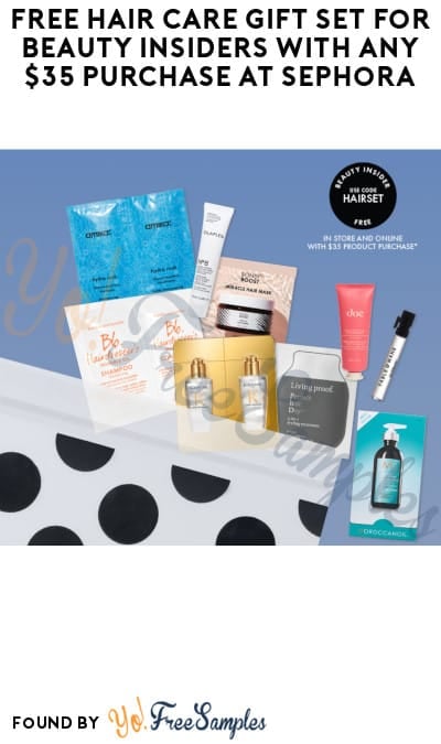 FREE Hair Care Gift Set for Beauty Insiders with any $35 Purchase at Sephora (Online Only + Code Required)