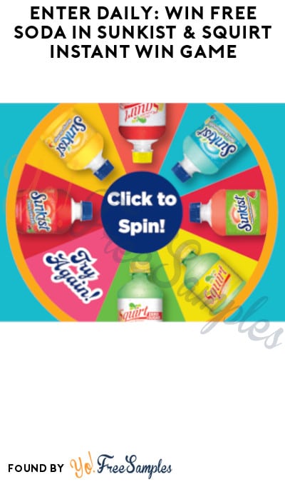 Enter Daily: Win FREE Soda in Sunkist & Squirt Instant Win Game