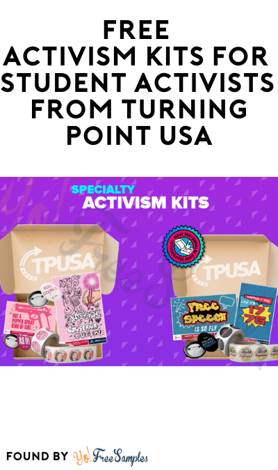 FREE Activism Kits for Student Activists from Turning Point USA