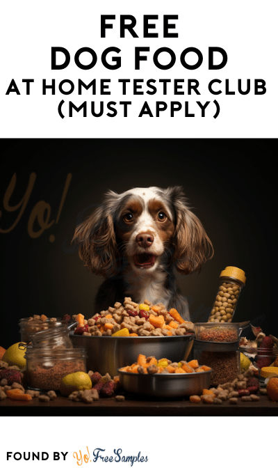 FREE Dog Food At Home Tester Club (Must Apply)