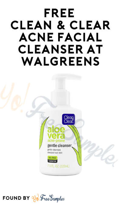 FREE Clean & Clear Acne Facial Cleanser at Walgreens