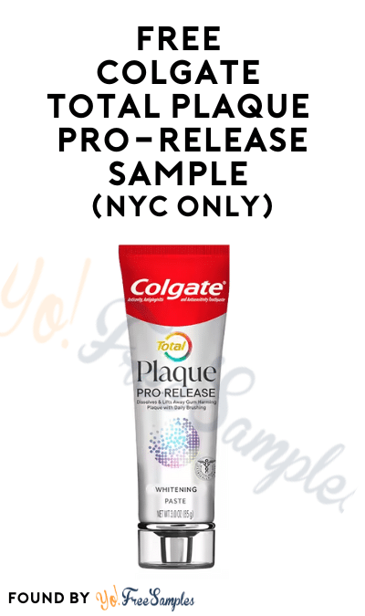 FREE Colgate Total Plaque Pro-Release Sample (NYC Only)
