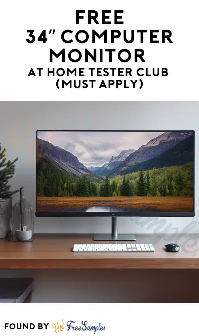 FREE 34” Computer Monitor At Home Tester Club (Must Apply)
