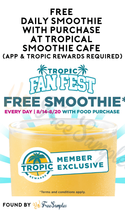 FREE Daily Smoothie with Purchase at Tropical Smoothie Cafe (App & Tropic Rewards Required)