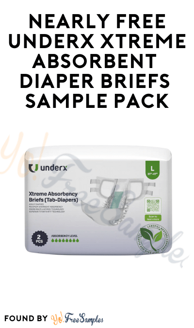 Nearly FREE Underx Xtreme Absorbent Diaper Briefs Sample Pack ($4.99 Shipping Fee)