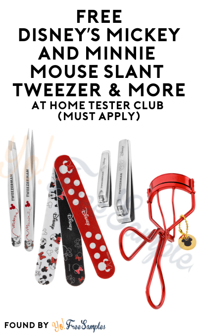 FREE Disney’s Mickey & Minnie Mouse Slant Tweezer & More At Home Tester Club (Must Apply)