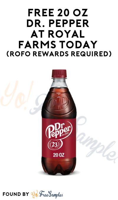 FREE 20 oz Dr. Pepper at Royal Farms Today (ROFO Rewards Required)