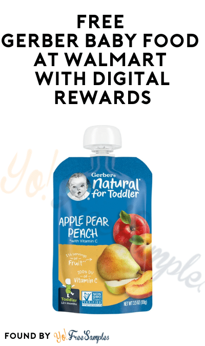 FREE Gerber Baby Food at Walmart with Digital Rewards