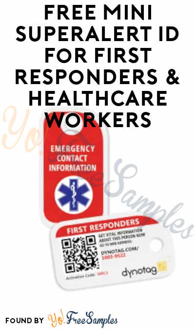 FREE Mini SuperAlert ID for First Responders & Healthcare Workers