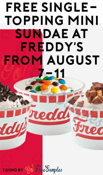 FREE Single-Topping Mini Sundae at Freddy’s from August 7-11