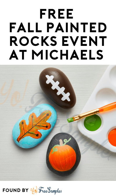 FREE Fall Painted Rocks Event at Michaels on September 3rd