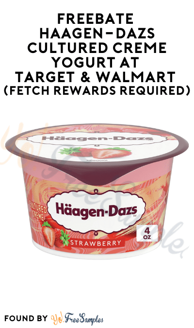 FREEBATE Haagen-Dazs Cultured Creme Yogurt at Target & Walmart (Fetch Rewards Required)