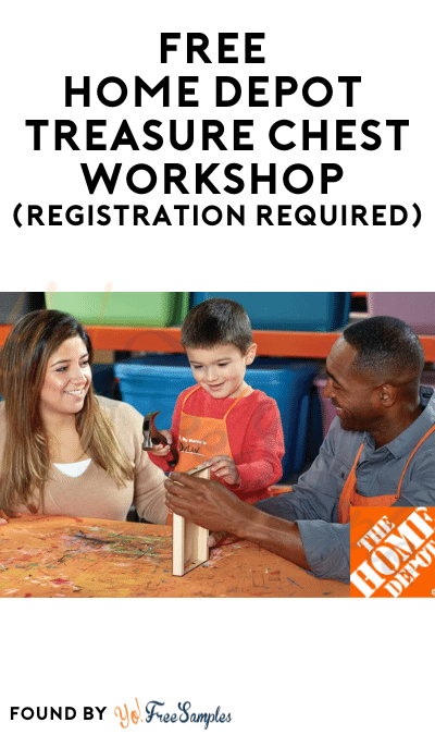 FREE Home Depot Treasure Chest Workshop (Registration Required)