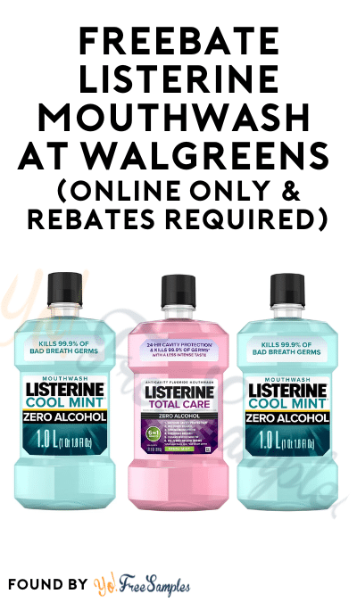 freebate-listerine-mouthwash-at-walgreens-online-only-rebates-required