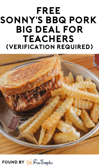 FREE Sonny’s BBQ Pork Big Deal for Teachers (Verification Required)
