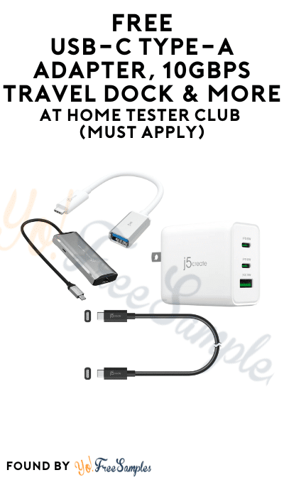 FREE USB-C Type-A Adapter, 10Gbps Travel Dock & More At Home Tester Club (Must Apply)