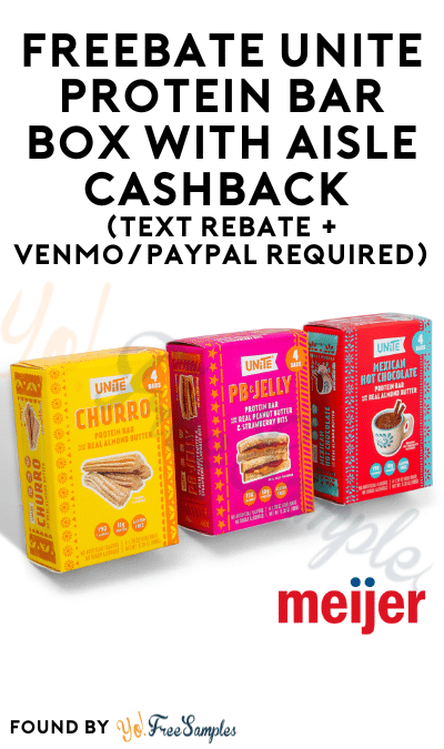 FREEBATE UNITE Protein Bar Box with Aisle Cashback (Text Rebate + Venmo/PayPal Required)