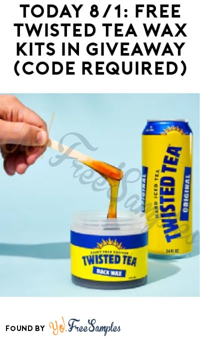 Today 8/1: FREE Twisted Tea Wax Kits in Giveaway (Code Required)