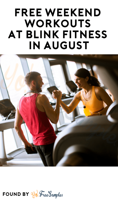FREE Weekend Workouts at Blink Fitness in August