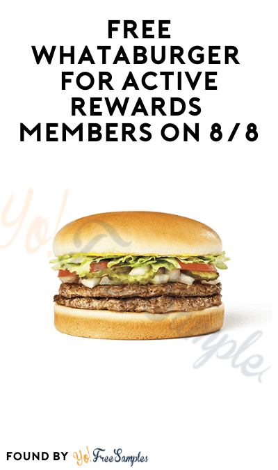 TODAY ONLY: FREE Whataburger for Active Rewards Members on 8/8
