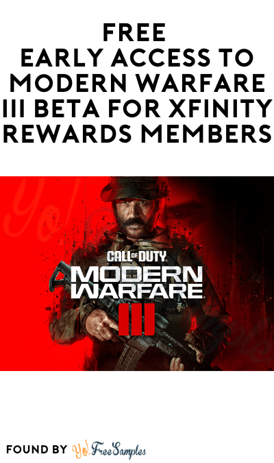 FREE Early Access to Modern Warfare III Beta for Xfinity Rewards Members