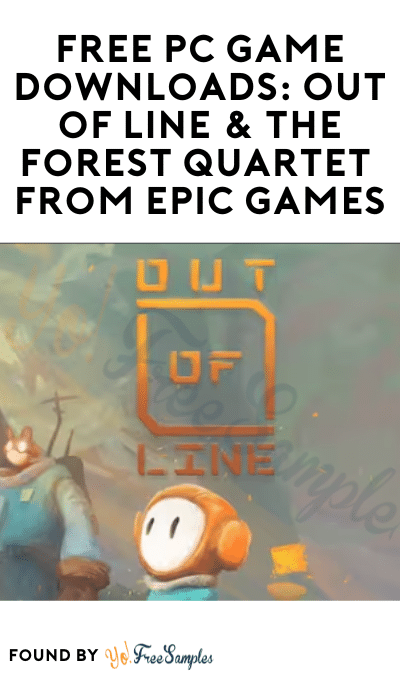 FREE PC Game Downloads: Out of Line & The Forest Quartet from Epic Games