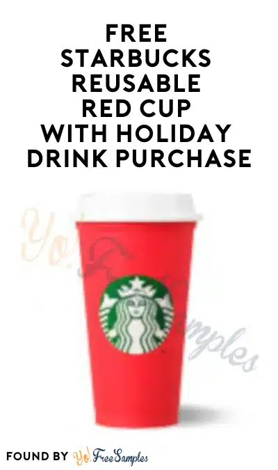 FREE Starbucks Reusable Red Cup with Holiday Drink Purchase On 11/16