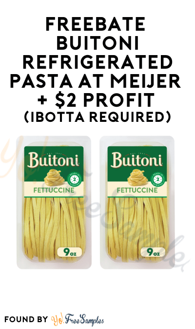 FREEBATE Buitoni Refrigerated Pasta at Meijer + $2 Profit (Ibotta Required)