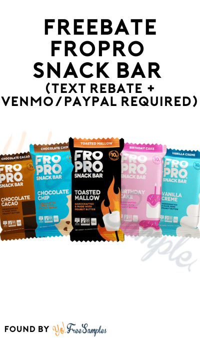 FREEBATE FroPro Snack Bar (Text Rebate + Venmo/PayPal Required)