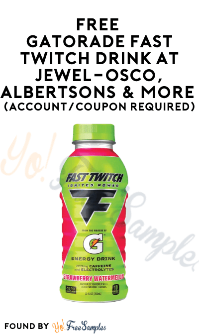 FREE Gatorade Fast Twitch Drink at Safeway, Jewel-Osco, Albertsons & More (Account/Coupon Required)