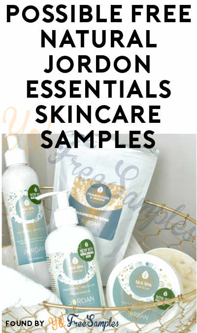 Possible FREE Natural Jordon Essentials Skincare Samples
