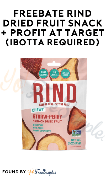 FREEBATE RIND Dried Fruit Snack + Profit at Target (Ibotta Required)