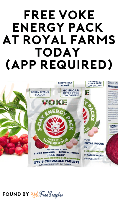 FREE Voke Energy Pack At Royal Farms Today (App Required)