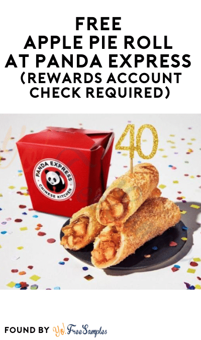 FREE Apple Pie Roll At Panda Express (Rewards Account Check Required)