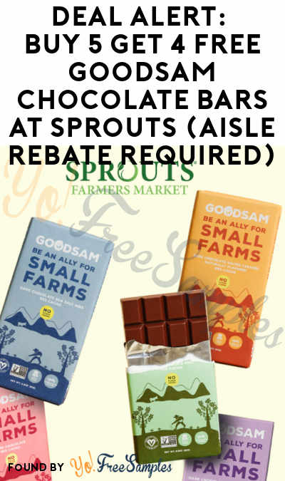 DEAL ALERT: Buy 5 Get 4 FREE GoodSAM Chocolate Bars at Sprouts (Aisle Rebate Required)