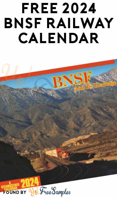 FREE 2024 BNSF Railway Calendar