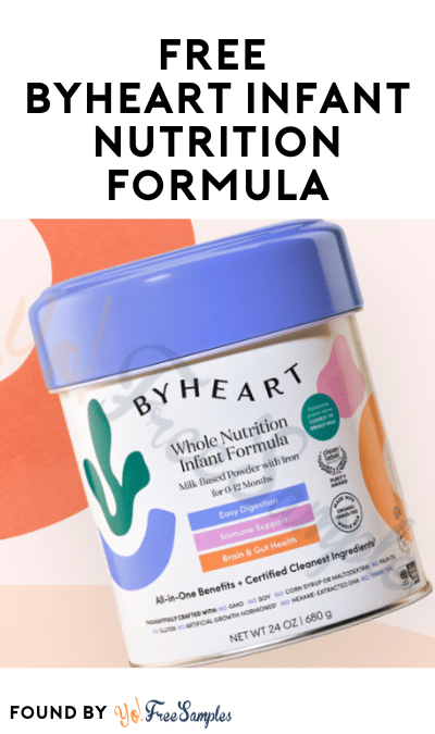FREE ByHeart Infant Nutrition Formula