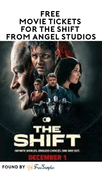 FREE Movie Tickets for The Shift from Angel Studios