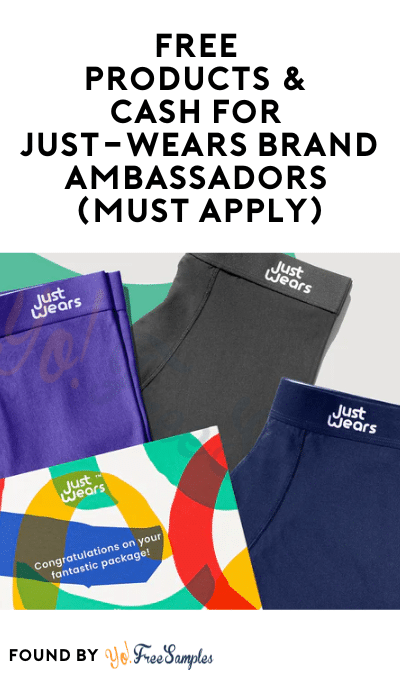 FREE Products & Cash for Just-Wears Brand Ambassadors (Must Apply)