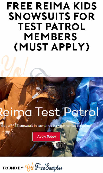 FREE Reima Kids Snowsuits For Test Patrol Members (Must Apply)