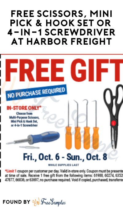 FREE Scissors, Mini Pick & Hook Set or 4-in-1 Screwdriver at Harbor Freight