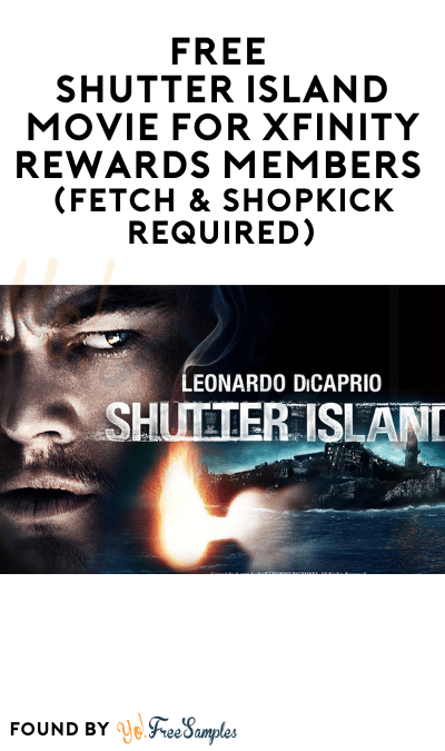 FREE Shutter Island Movie for Xfinity Rewards Members
