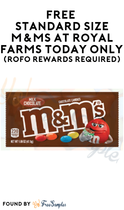 FREE Standard Size M&Ms at Royal Farms Today Only (ROFO Rewards Required)