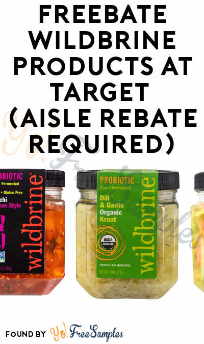 FREEBATE Wildbrine Products At Target (Aisle Rebate Required)