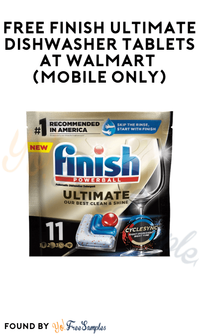 FREE Finish Ultimate Dishwasher Tablets at Walmart (Mobile Only)