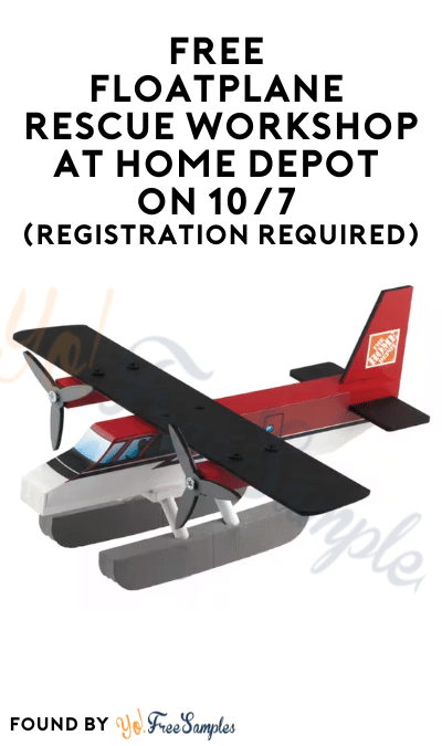FREE Floatplane Rescue Workshop at Home Depot on 10/7 (Registration Required)
