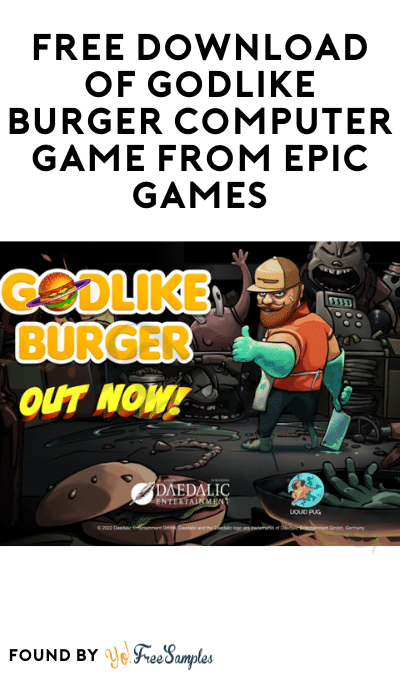 FREE Download of Godlike Burger Computer Game from Epic Games
