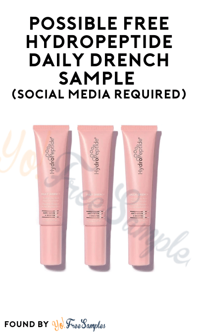 Possible FREE HydroPeptide Daily Drench Sample (Social Media Required)
