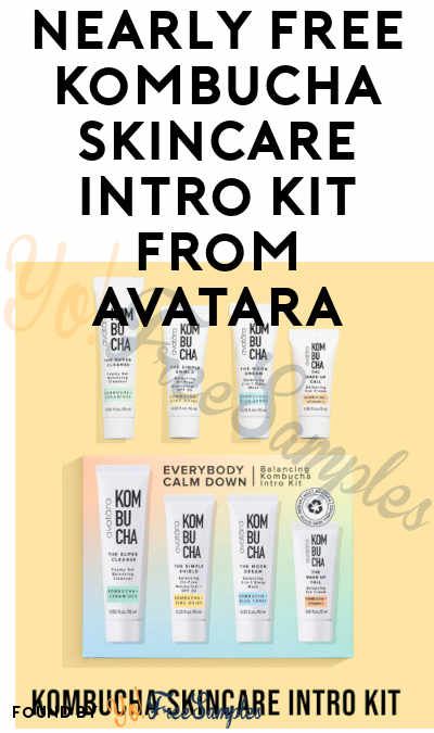 Nearly FREE Kombucha Skincare Intro Kit from Avatara (Shipping Cost)
