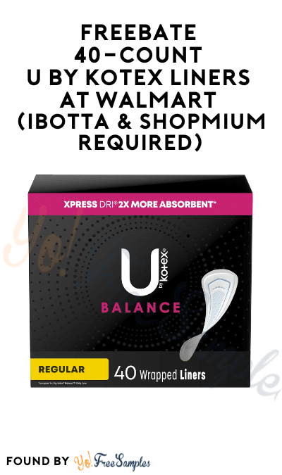 FREEBATE 40-Count U by Kotex Liners at Walmart (Ibotta & Shopmium Required)